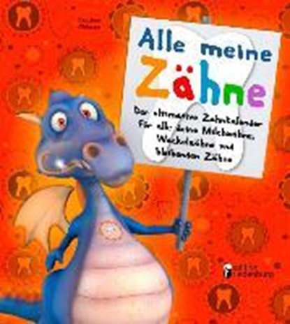 Alle meine Zähne, Caroline Oblasser - Paperback - 9783902943156