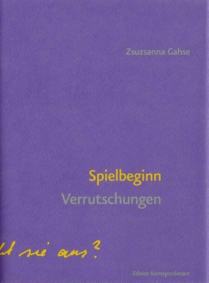 Spielbeginn, Zsuzsanna Gahse - Gebonden - 9783902951830