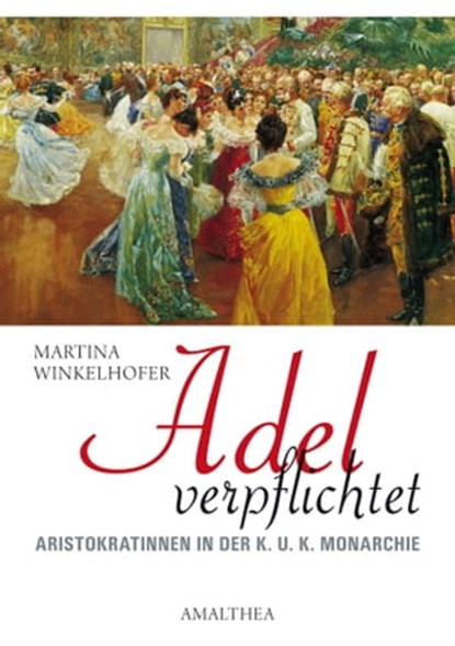 Adel verpflichtet, Martina Winkelhofer - Ebook - 9783902998293