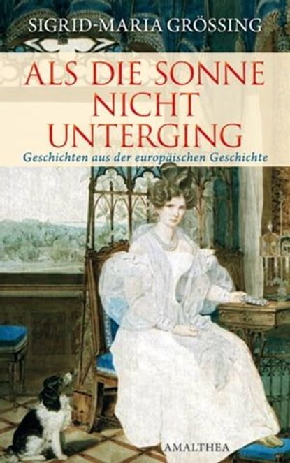 Als die Sonne nicht unterging, Sigrid-Maria Größing - Ebook - 9783902998804