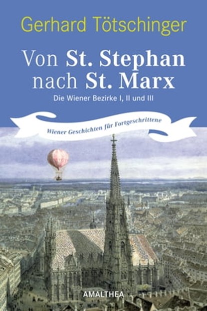 Von St. Stephan nach St. Marx, Gerhard Tötschinger - Ebook - 9783902998934