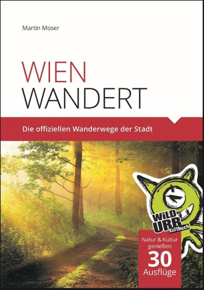 Wien wandert, Martin Moser - Gebonden - 9783902999023
