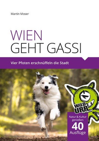 WIEN GEHT GASSI, Martin Moser - Paperback - 9783902999092