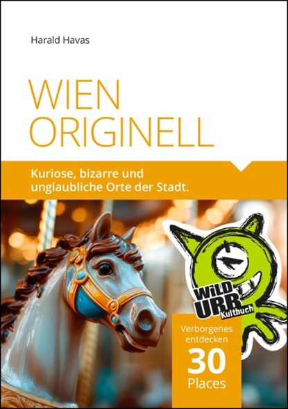 WIEN ORIGINELL, Havas Harald - Paperback - 9783902999597