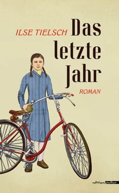 Das letzte Jahr, Ilse Tielsch ; Adolf Opel - Ebook - 9783903005631