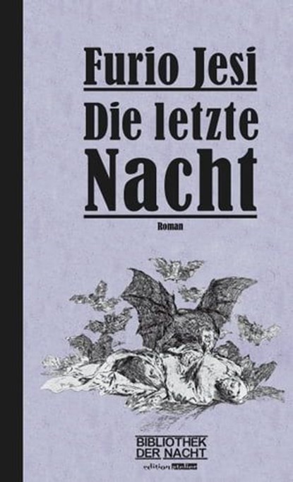 Die letzte Nacht, Furio Jesi ; Barbara Kleiner - Ebook - 9783903005686