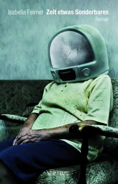 Zeit etwas Sonderbares, Isabella Feimer - Ebook - 9783903061002