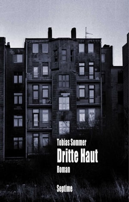 Dritte Haut, Tobias Sommer - Ebook - 9783903061019