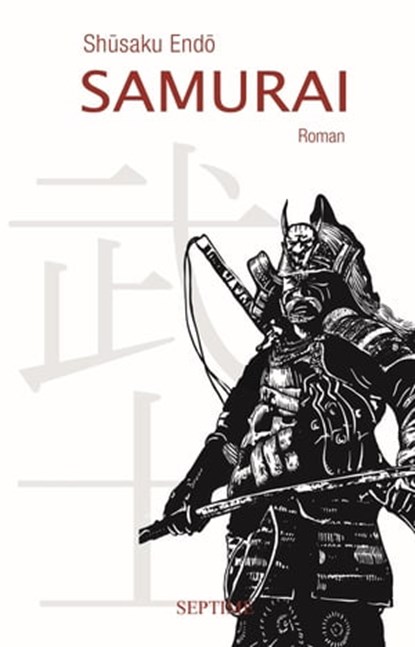 Samurai, Shusaku Endo - Ebook - 9783903061392