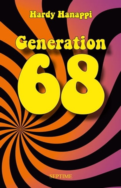 Generation 68, Hardy Hanappi - Ebook - 9783903061811