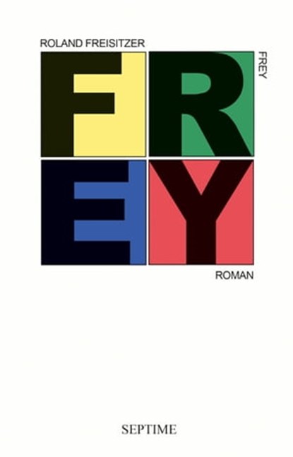 Frey, Roland Freisitzer - Ebook - 9783903061880