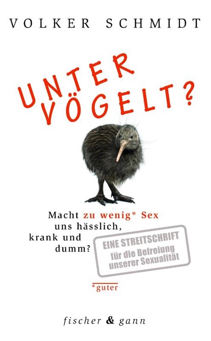 Untervögelt?, Volker Schmidt - Paperback - 9783903072787