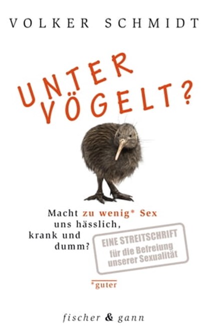 Untervögelt?, Volker Schmidt - Ebook - 9783903072794