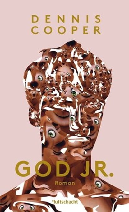 God Jr., Dennis Cooper - Ebook - 9783903081604