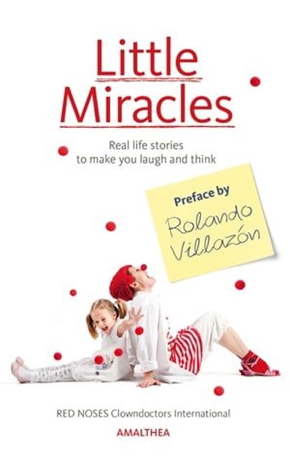 Little Miracles, RED NOSES Clowndoctors International - Ebook - 9783903083066