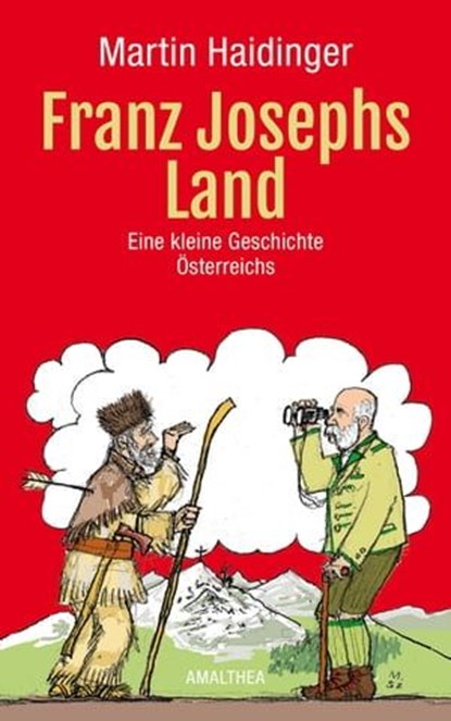 Franz Josephs Land, Martin Haidinger - Ebook - 9783903083141