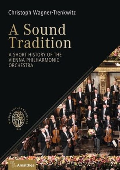 A Sound Tradition, Christoph Wagner-Trenkwitz - Ebook - 9783903083851