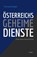Österreichs geheime Dienste, Thomas Riegler - Gebonden - 9783903110885