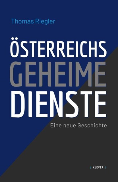 Österreichs geheime Dienste, Thomas Riegler - Gebonden - 9783903110885
