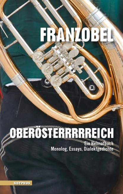 Oberösterrrrreich, Franzobel - Paperback - 9783903125957