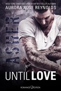 Until Love: Asher | Aurora Rose Reynolds | 