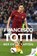 Francesco Totti, Paolo Condò - Gebonden - 9783903183445