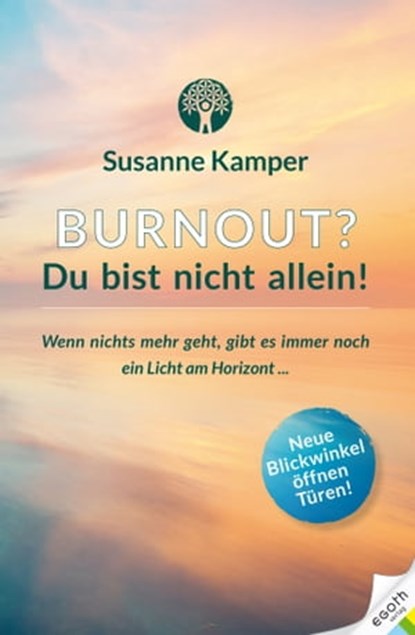Burnout - Du bist nicht allein!, Susanne Kamper - Ebook - 9783903183735