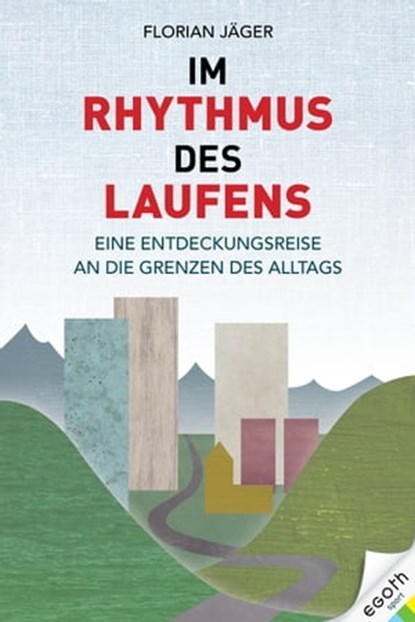 Im Rhythmus des Laufens, Florian Jäger - Ebook - 9783903183902