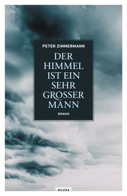 Der Himmel ist ein sehr großer Mann, Peter Zimmermann - Ebook - 9783903184473