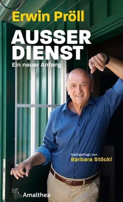 Außer Dienst, Erwin Pröll ; Barbara Stöckl - Ebook - 9783903217508