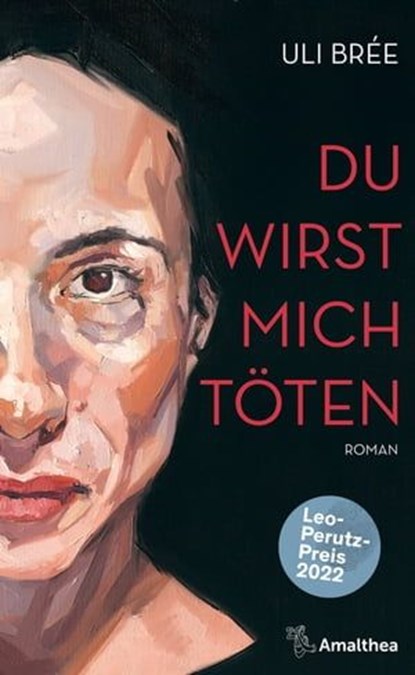 Du wirst mich töten, Uli Brée - Ebook - 9783903217799