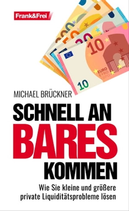 Schnell an Bares kommen, Michael Brückner - Ebook - 9783903236677