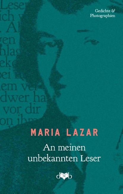 An meinen unbekannten Leser, Maria Lazar - Gebonden - 9783903244306