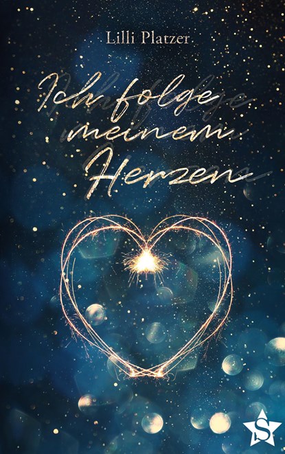 Ich folge meinem Herzen, Lilli Platzer - Paperback - 9783903248014