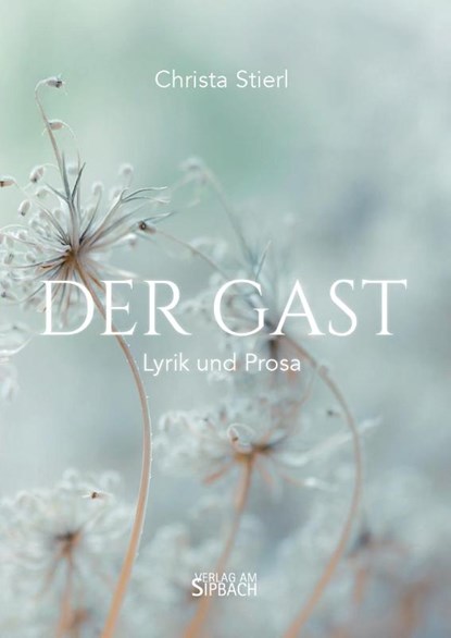 DER GAST, Christa Stierl - Paperback - 9783903259638