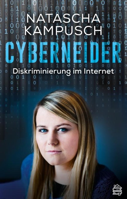 Cyberneider, Natascha Kampusch - Gebonden - 9783903263123