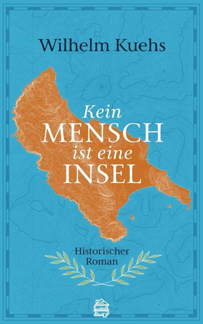 Kein Mensch ist eine Insel, Wilhelm Kuehs - Paperback - 9783903263451