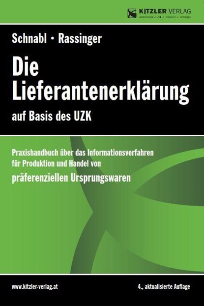 Die Lieferantenerklärung, Andreas Rassinger ; Rudolf Schnabl - Paperback - 9783903285378