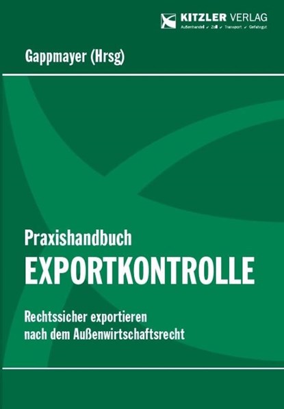 Praxishandbuch Exportkontrolle, Ll. M. RA Ing. GAPPMAYER - Paperback - 9783903285620