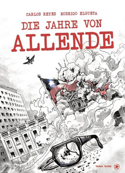 Die Jahre von Allende, Carlos Reyes - Gebonden - 9783903290129