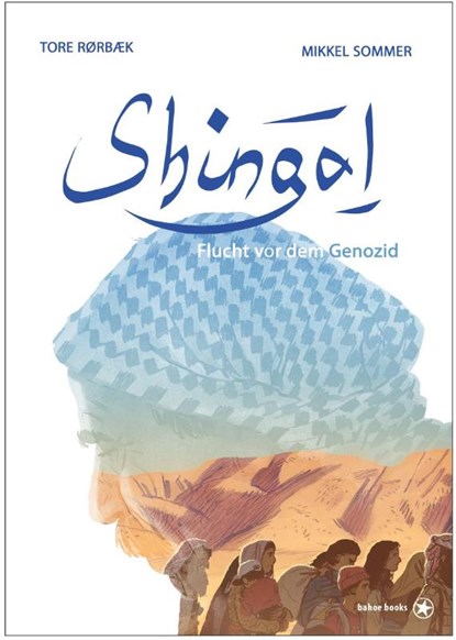 Shingal, Torec Rørbæk ; Mikkel Sommer - Gebonden - 9783903290396