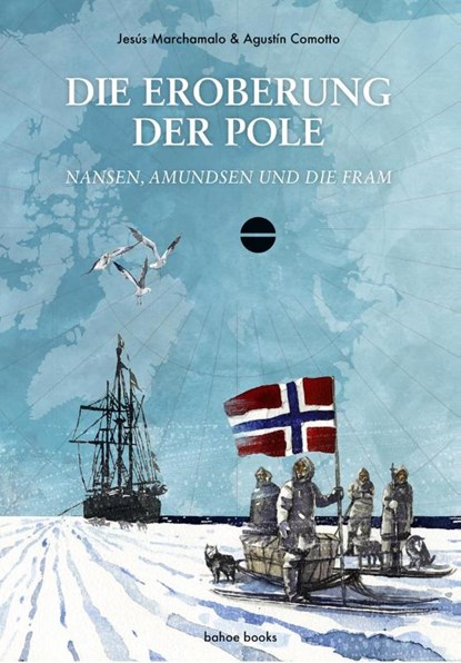 Die Eroberung der Pole, Jesús Marchamalo - Gebonden - 9783903290518