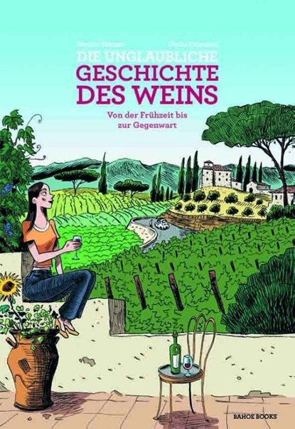 Die unglaubliche Geschichte des Weins, Benoist Simmat - Gebonden - 9783903290549