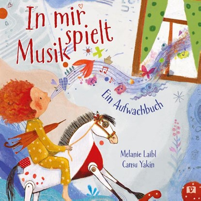 In mir spielt Musik, Melanie Laibl - Gebonden - 9783903300781