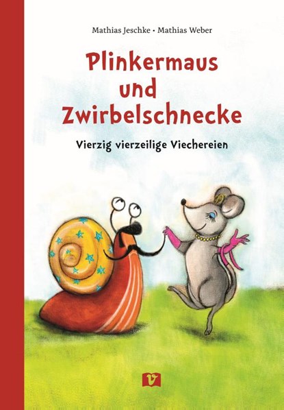 Plinkermaus und Zwirbelschnecke, Mathias Jeschke - Gebonden - 9783903300941