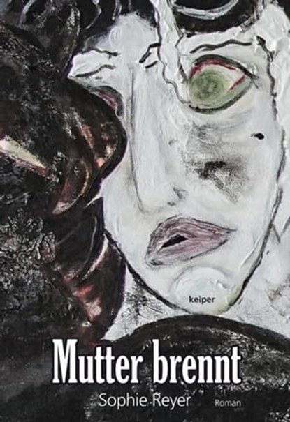 Mutter brennt, Sophie Reyer - Ebook - 9783903322004