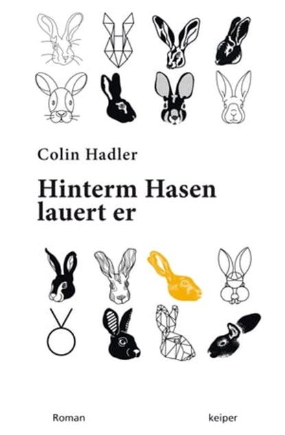 Hinterm Hasen lauert er., Colin Hadler - Ebook - 9783903322011