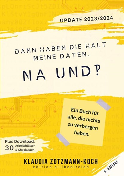 Dann haben die halt meine Daten. Na und?!, Klaudia Zotzmann-Koch - Paperback - 9783903324541