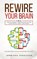 Rewire Your Brain, FERGUSON,  Jennifer - Paperback - 9783903331242