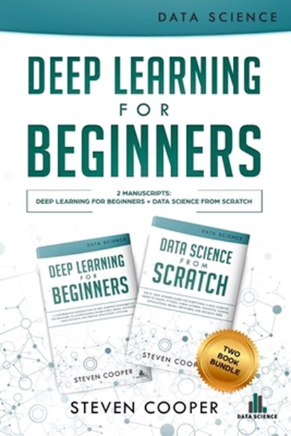 Deep Learning For Beginners, Steven Cooper - Paperback - 9783903331372